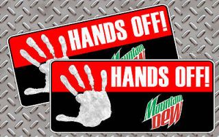 Hands OFF Mountain Dew Drink Warning Sticker Soda
