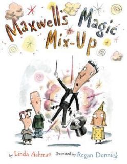 Maxwells Magic Mix Up by Linda Ashman and Linda Hickson 2001, Picture 