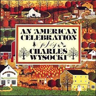 An American Celebration The Art of Charles Wysocki by Betty Ballantine 