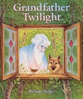 Grandfather Twilight by Barbara Helen Berger 1984, Hardcover