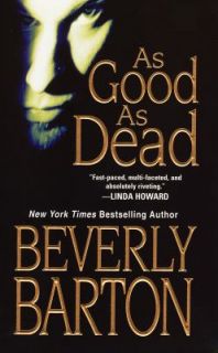 As Good As Dead by Beverly Barton 2004, Paperback