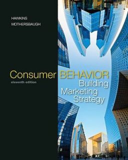 Consumer Behavior Building Marketing Strategy by David L. Mothersbaugh 