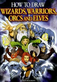   , Warriors, Orcs and Elves by Steve Beaumont 2007, Paperback
