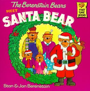 Berenstain Bears Meet Santa Bear by Jan Berenstain and Stan Berenstain 
