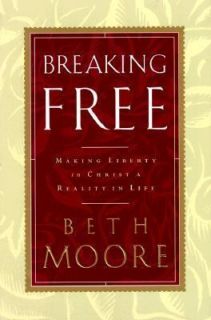    Making Liberty in Christ a Reality in Life~Beth Moore~NEW~HARDC