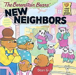 Berenstain Bears New Neighbors by Jan Berenstain and Stan Berenstain 