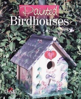 Painted Birdhouses by Plaid Enterprises Staff 1998, Hardcover