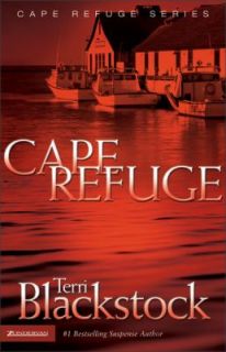 Cape Refuge Bk. 1 by Terri Blackstock 2002, Paperback