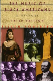 The Music of Black Americans A History by Eileen Southern 1997 