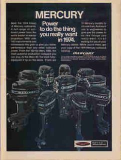1974 MERCURY OUTBOARD MOTOR AD   10 MODELS FROM 4 HP TO 150 HP!