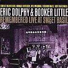 Eric Dolphy & Booker Little Remembered Live at Sweet