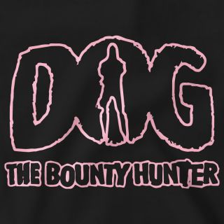 Dog The Bounty Hunter   Ladies Fit T Shirt #2