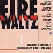 Eric Dolphy Booker Little Remembered Live at Sweet Basil, Vol. 2 Fire 