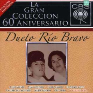 DUETO RIO BRAVO   60 ANIVERSARIO CBS [CD NEW]