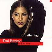 Breathe Again Toni Braxton at Her Best Remaster by Toni Braxton CD 