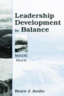  in Balance Made Born by Bruce J. Avolio 2004, Paperback