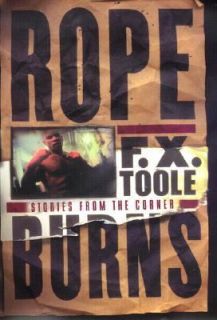 Rope Burns Stories from the Corner by F. X. Toole 2000, Hardcover 