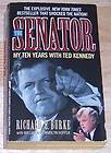 The Senator (Ted Kennedy); 1993 by Richard E. Burke