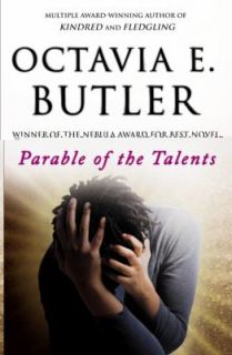 Parable of the Talents by Octavia E. Butler 2000, Paperback
