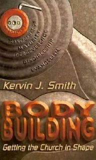   Getting the Church in Shape by Kervin Smith 1996, Hardcover