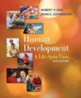 Human Development A Life Span View by John C. Cavanaugh and Robert V 