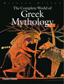   World of Greek Mythology by Richard Buxton 2004, Hardcover