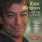 Used to Be an Animal by Eric Burdon CD, Jun 1996, Prime Cuts