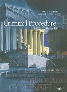 Criminal Procedure Investigating Crime by George C. Thomas and Joshua 