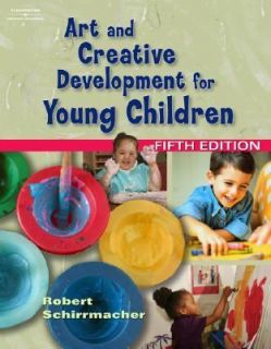 Art and Creative Development for Young Children by Robert Schirrmacher 