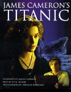 James Camerons Titanic by James Cameron and Ed W. Marsh 1997 