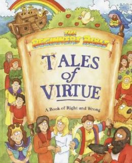   Bible Tales of Virtue by Carolyn N. Baker 1995, Hardcover