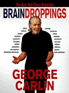 Brain Droppings by George Carlin 1998, Paperback, Reprint