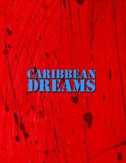Caribbean Dreams by Regine Hodeige 2006, Paperback