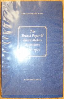   Paper & Board Makers Association 1872 1972 A Centenary History