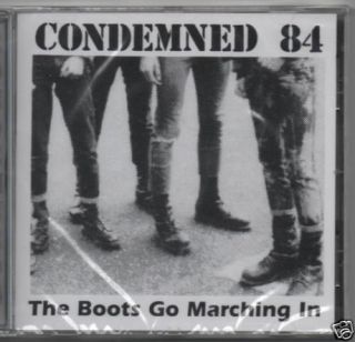 CONDEMNED 84   THE BOOTS GO MARCHING IN CD PUNK OI CD
