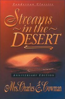 Streams in the Desert by Charles E. Cowman and Leticia Cowman 1996 