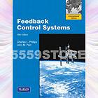 Feedback Control Systems by Charles L. Phillips and John Parr 2010 