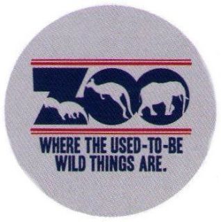 Where The Used To Be Wild Things Are Zoo Button SB4060