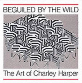   The Art of Charley Harper by Charley Harper 1994, Hardcover