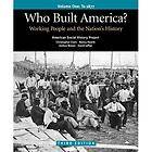   Built America? Working People and the Nations History To 1877 by