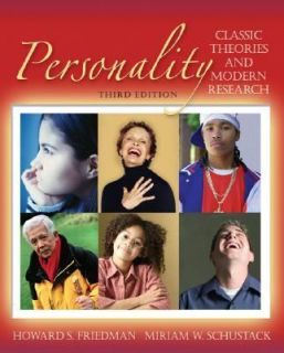 Personality Classic Theories and Modern Research by Howard S. Friedman 