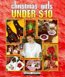 Christmas Gifts under 10 by Leisure Arts Staff 1997, Hardcover
