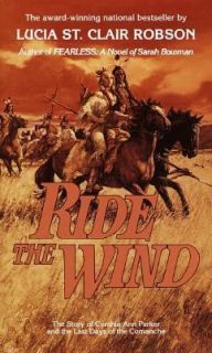 Ride the Wind by Lucia St. Clair Robson 1985, Paperback