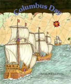 Columbus Day by Dennis Brindell Fradin 1990, Hardcover