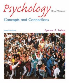Psychology Concepts and Connections by Spencer A. Rathus 2003 
