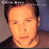 Think About You by Collin Raye CD, Aug 1995, Epic USA