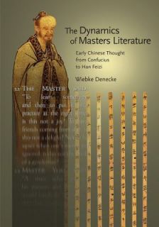   Confucius to Han Feizi 74 by Wiebke Denecke 2011, Hardcover