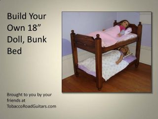 18 DOLL BUNK BED WOODWORKING PLANS AND INSTRUCTIONS