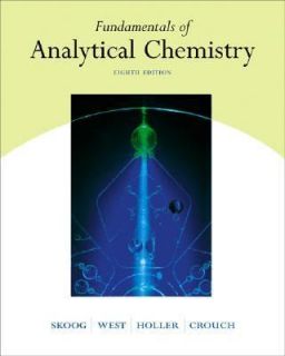 Fundamentals of Analytical Chemistry by Stanley R. Crouch, F. James 