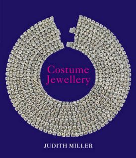 Millers Costume Jewellery by Judith Miller Hardback, 2012